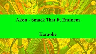 Akon - Smack That ft Eminem (Karaoke Version)