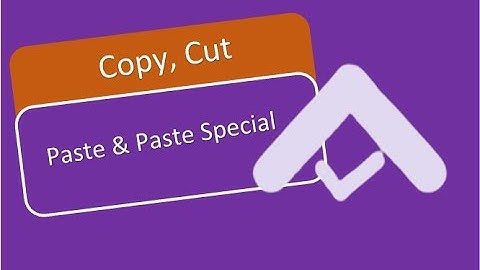 Excel Copy, Cut, Paste and Paste special