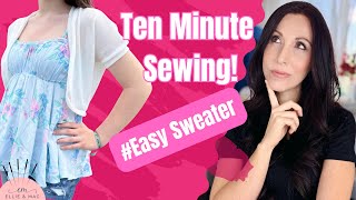 Sew a Shrug in 10 Minutes! Chelsea Bolero Pattern Tutorial