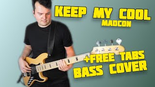 Madcon - Keep My Cool (Bass Cover) +FREE TABS