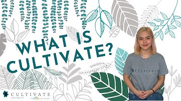 Cultivate TV | What is Cultivate? | Katchi Lacson