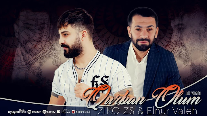 Elnur Valeh & ZiKO ZS - Qurban Olum ( Rap Version )