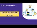 Top 10 certifications for 2023  highest paying certifications  top 10 certifications  tka