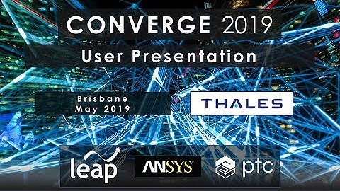 CONVERGE 2019: ANSYS FEA in THALES Australia VTS (Thales)