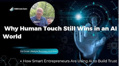 Why Human Touch Still Wins in an AI World