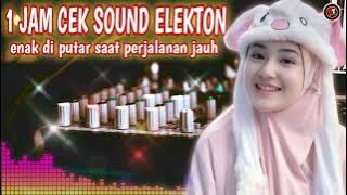1 JAM MUSIK ELEKTON ENAK DI PUTAR SAAT PERJALANAN JAUH #soundsystem #soundsystemindonesia