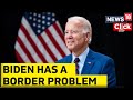 Joe Biden Visits Mexico Border | US Mexico Border News Live | US Immigration Policies | English News