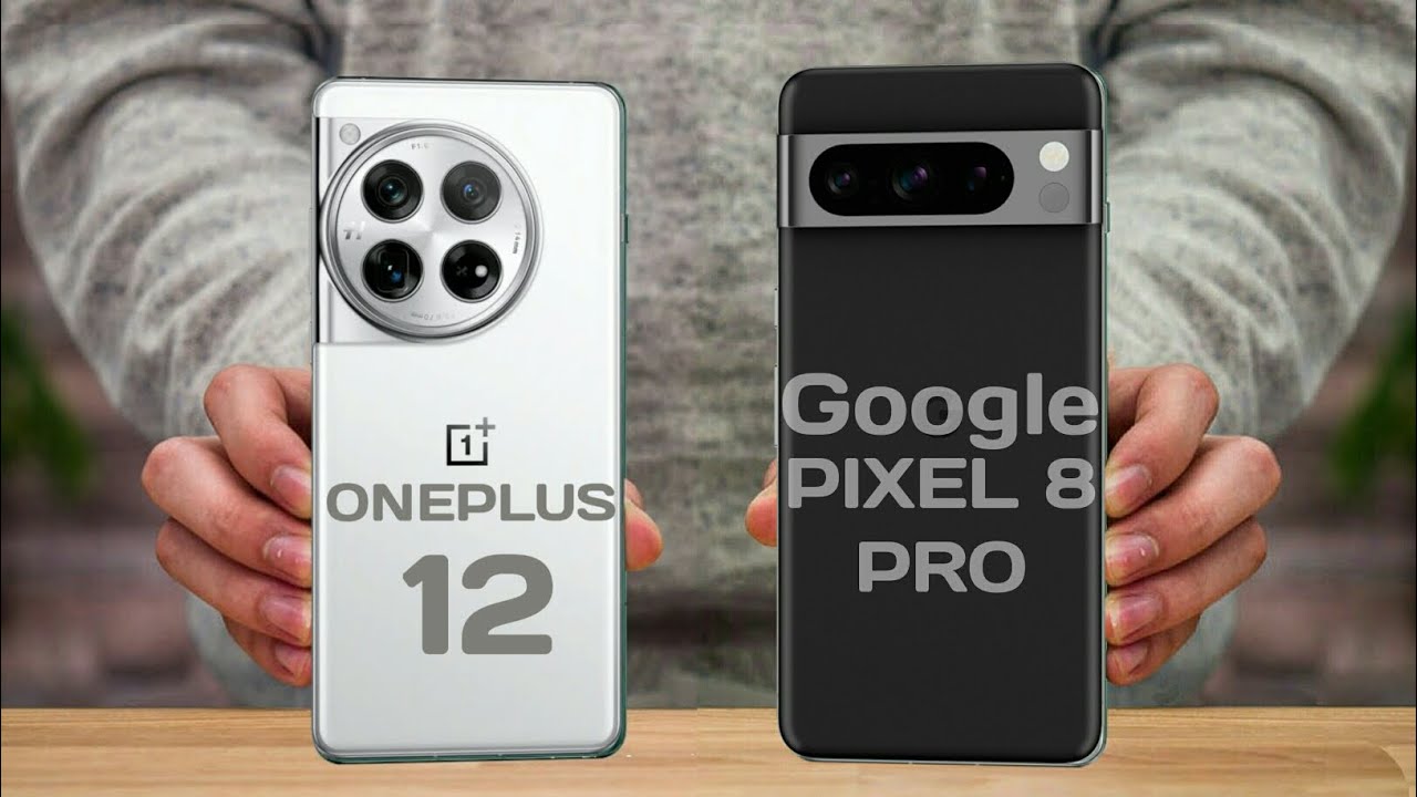 OnePlus 12 vs Google Pixel 8 Pro: Which phone should you get?