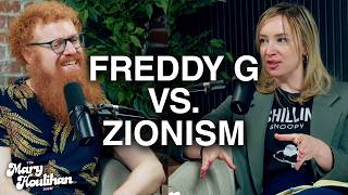 Freddy G vs. Zionism