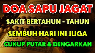 Download Mp3 DOA SAPU JAGAT SAKIT BERTAHUN TAHUN SEMBUH SAMPAI KE AKARNYA TEPAT HARI INI JUGA Hembusan Doa