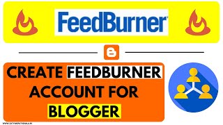 How to create Feedburner account in 2022 | How to find your Feedburner Feed ID | Satya Ki Pathshala