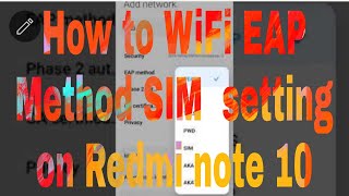 How to WiFi EAP Method SIM  setting on Redmi note 10 screenshot 2