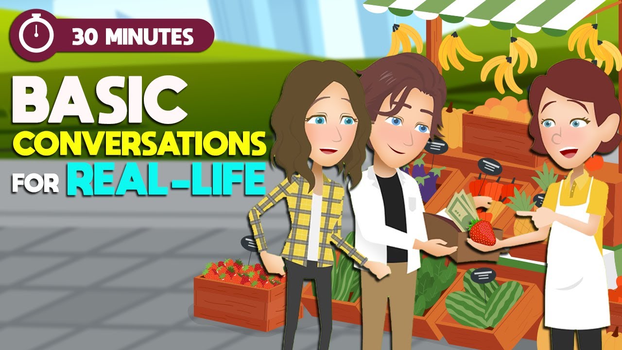Outline Video Basic Conversations to Learn English in Real-life | Improve English Listening and Speaking Skills