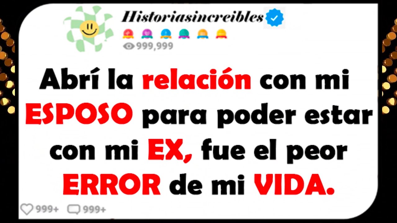 Abrí la relación con mi ESPOSO para poder estar con mi EX, fue el peor ERROR de mi VIDA.