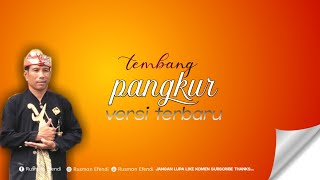 TEMBANG PANGKUR || versi terbaru