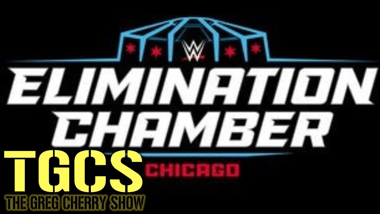 Elimination Chamber Preview | The Greg Cherry Show (2/25/26)