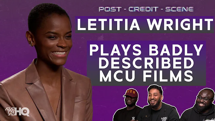 Letitia Wright Plays Badly Described MCU Film | Bl...