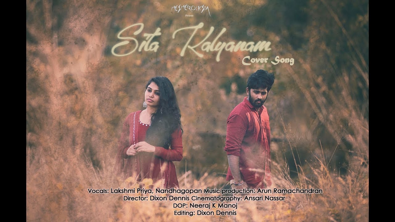 Sita Kalyana Cover 4k Solo Movie Nandhagopan Lakshmi Priya Mesmerocksia Youtube sita kalyana cover 4k solo movie nandhagopan lakshmi priya mesmerocksia