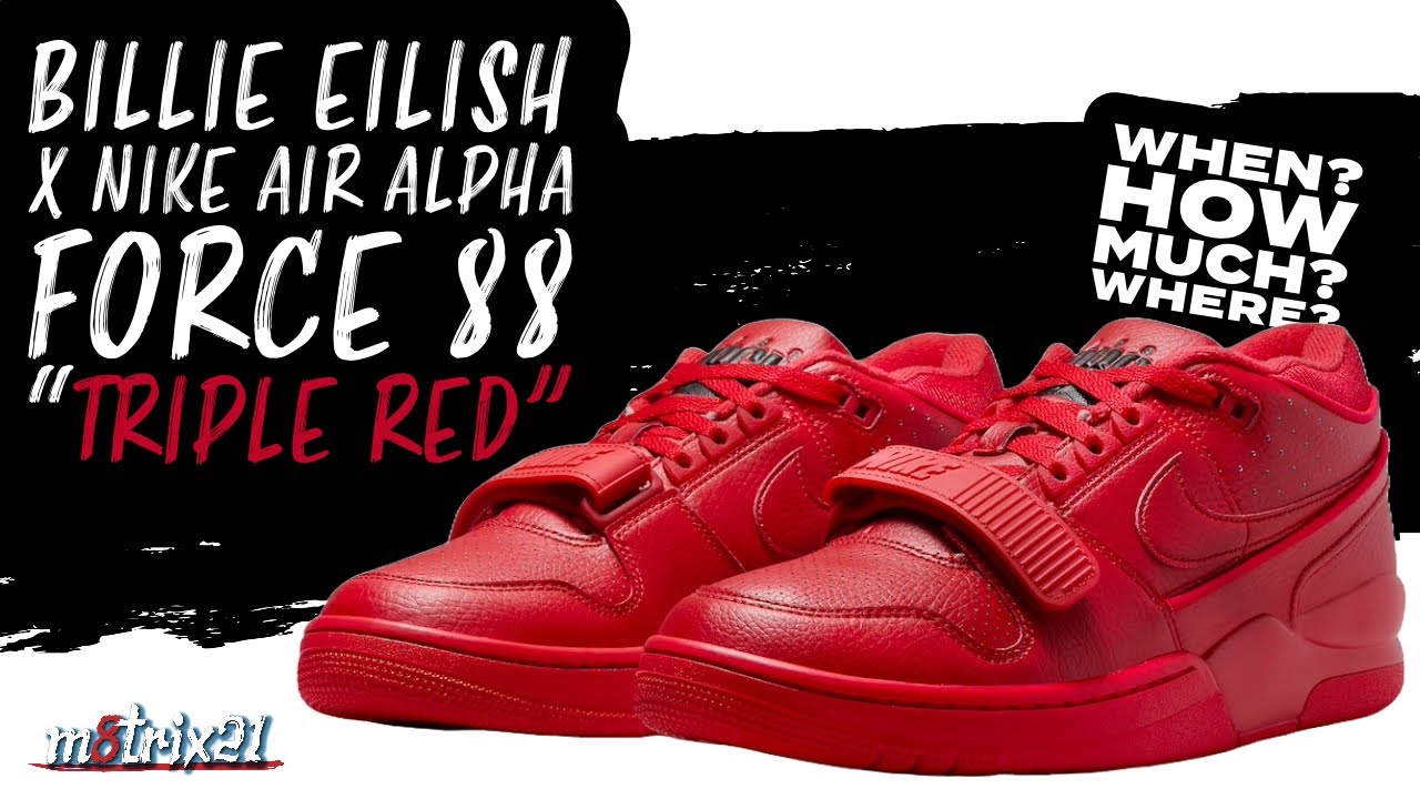 Billie Eilish x Nike Air Alpha Force 88 Triple Red - YouTube