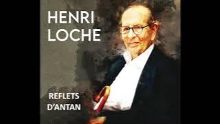 Reflets d'antan - Henri LOCHE