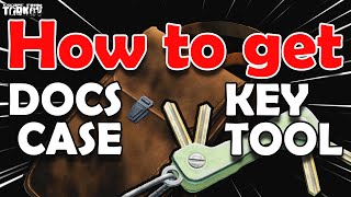 How To Get The Doents Case And The Keytool In Tarkov