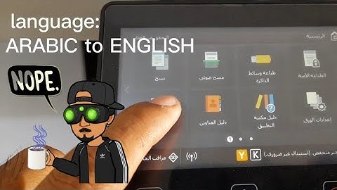 CANON iR-C3125i | language settings | english 🔄 arabic vice versa