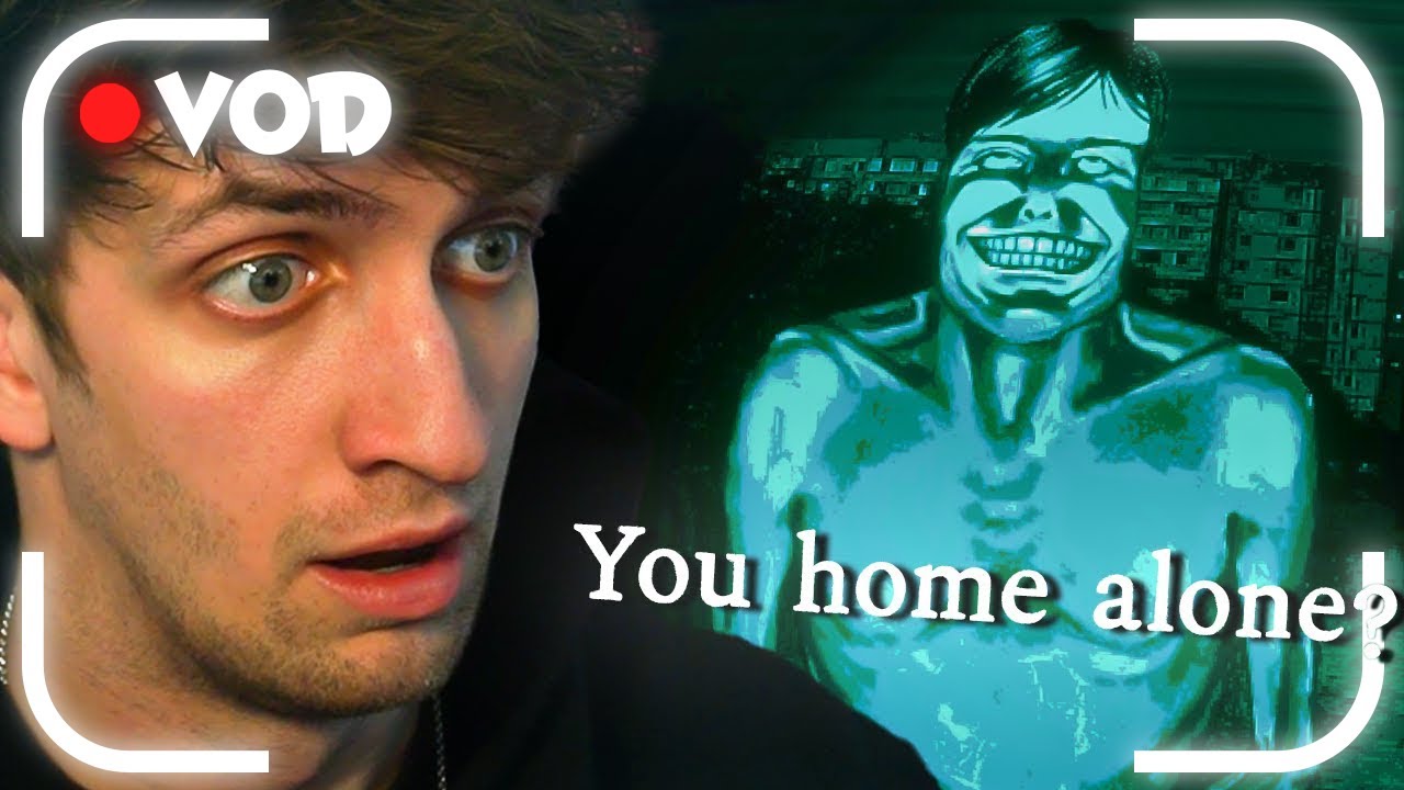 Don't Let Them Inside... | No, I'm Not A Human (Pezzy VOD)