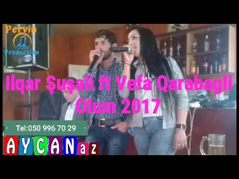 Ilqar Susali & Vefa Qarabagli - Oldum 2018