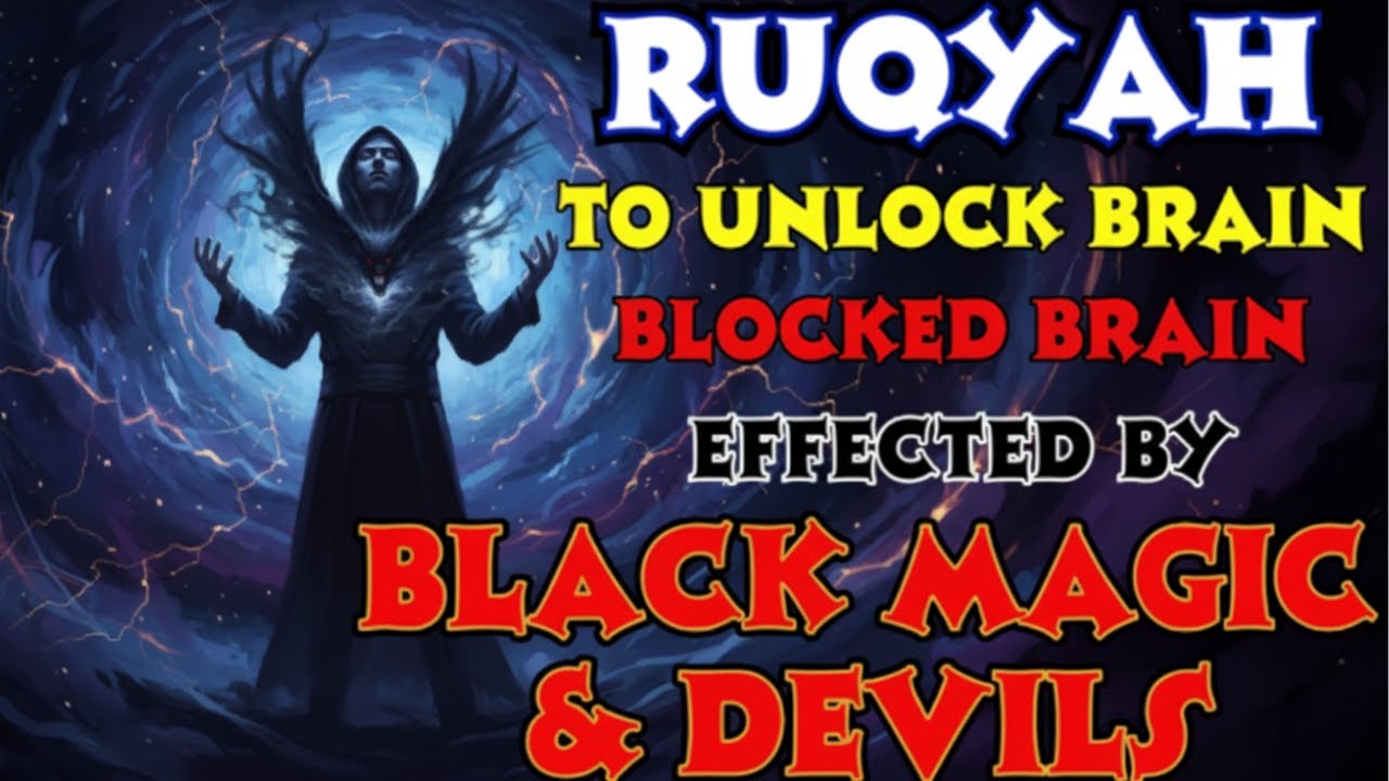 The Strongest Ruqyah for Jinn Possession and Removing Satanic Influence