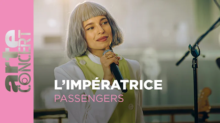 L'Impratrice - Passengers (live) - @arteconcert