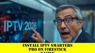 Install IPTV Smarters Pro on Firestick Easily