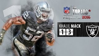 Khalil mack, defensive end for the oakland raiders. he lands at #13 on
our list of top 100 nfl players 2016! subscribe to nfl:
http://j.mp/1l0bvbu sub...