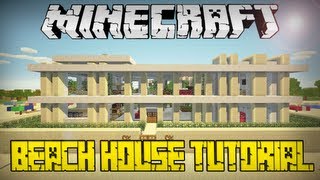 Minecraft- Beach House Tutorial Part 1