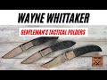 Wayne whittaker gentlemans tactical folders custom pocketknife fablades full review