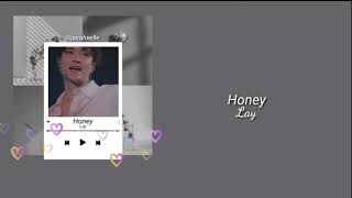 Honey | LAY [lyric video]