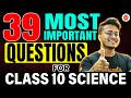 39 Top 39 Essential Science Questions for Class 10 CBSE Board Exam 📚