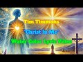 Tim Timmons Christ In Me Lyric Video mp3