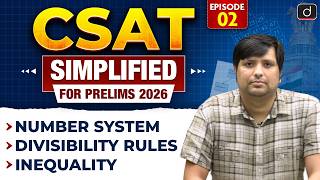 Number System, Divisibility Rules, Inequality | CSAT for PRELIMS 2026 | Drishti IAS English