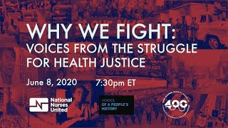 Why We Fight: Voices from the Struggle for Health Justice