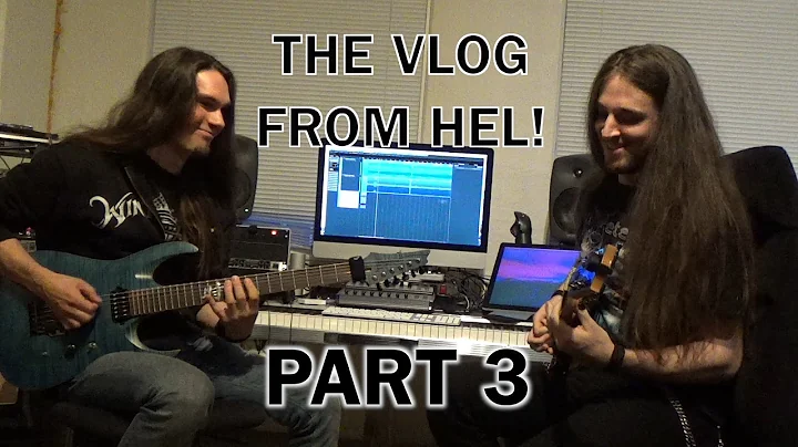 THE VLOG FROM HEL - (Part 3)