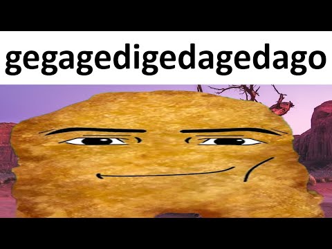 Gegagedigedagedago