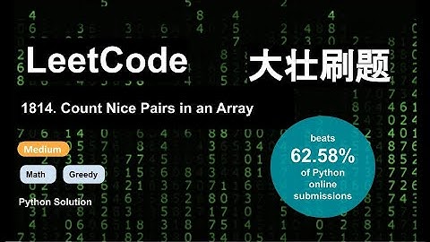 大壮刷题 - 1814. Count Nice Pairs in an Array, Medium, Greedy, Math