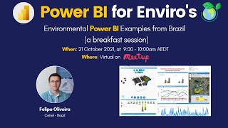 #12 PowerBI4Enviro's Breakfast Session - Enviro Power BI Examples from Cetrel (Brazil)