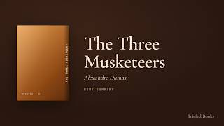 The Three Musketeers — Alexandre Dumas (Book Summary)