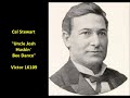 Cal Stewart "Uncle Josh Huskin' Bee Dance" Uncle Josh Weathersby at Pumpkin Center, Punkin Center