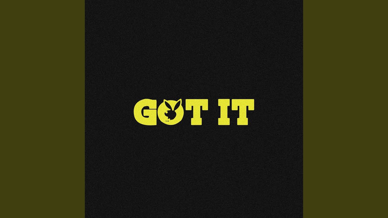 Watch Got it on YouTube Watch Got it on YouTube