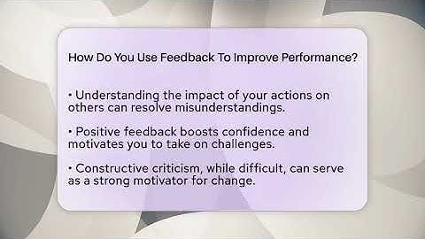 How Do You Use Feedback To Improve Performance? - The Personal Growth Path