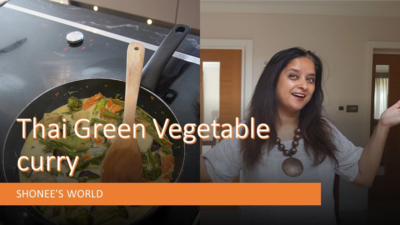 How to Cook Vegetable Thai Green Curry-Broccoli, Aubergine, Sugarsnap