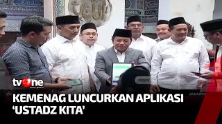 Kemenag Luncurkan Aplikasi untuk Pendakwah 'Ustadz Kita' | Kabar Hari Ini tvOne