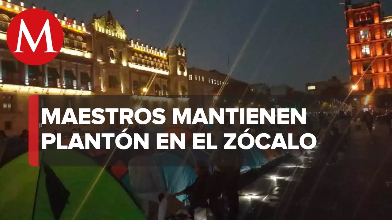 CETEG and CNTE teachers march, hold sit-in at the Zócalo